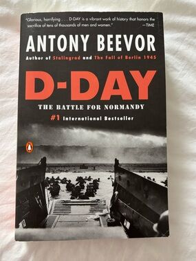 D-DAY by Antony Beevor Best paperback Book  Normandy WW11 History NWT